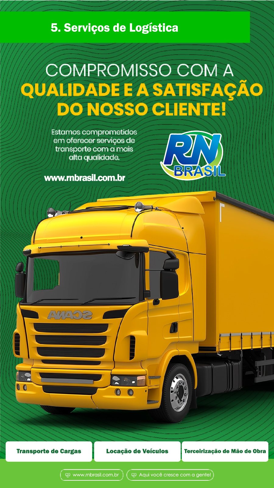 Transporte de cargas, locação de veículos e terceirização de mão de obra
